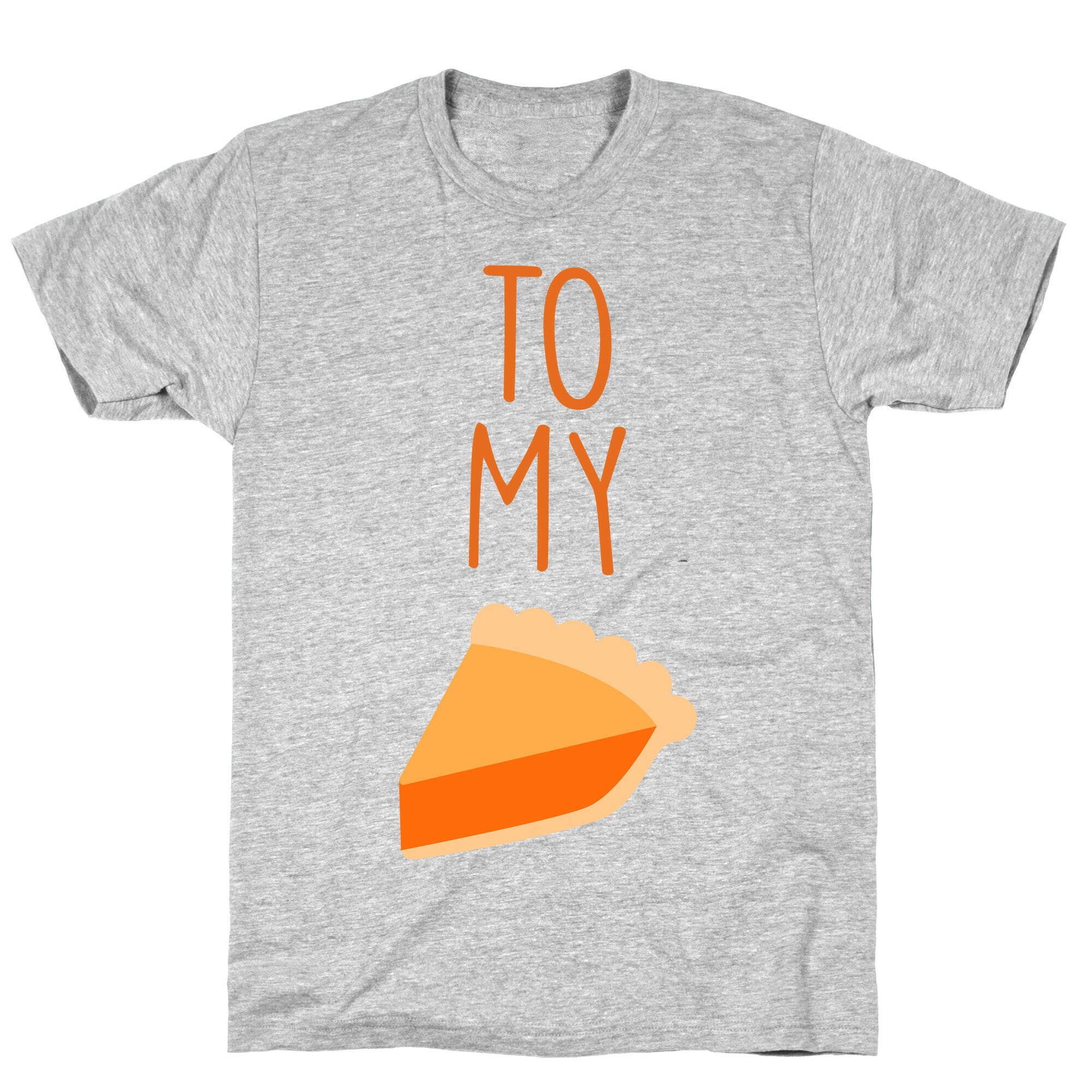 Pumpkin Pie (Whipped Cream & Pumpkin Pie Couples Shirt) T-Shirt